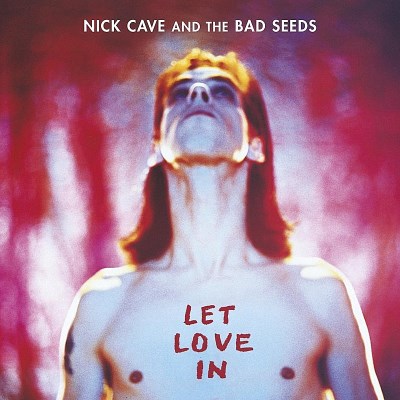 Cave,Nick & The Bad Seeds/LET LOVE IN@Let Love In